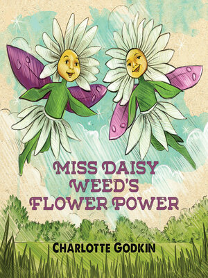 cover image of Miss Daisy Weed's Flower Power
